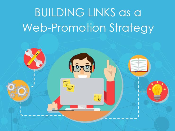 Building Links as a Web-Promotion Strategy